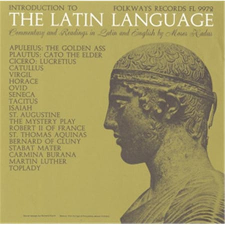 Smithsonian Folkways FW-09972-CCD The Latin Language- Introduction And Reading In Latin- And English By Professor Moses Hadas Of Columbia University